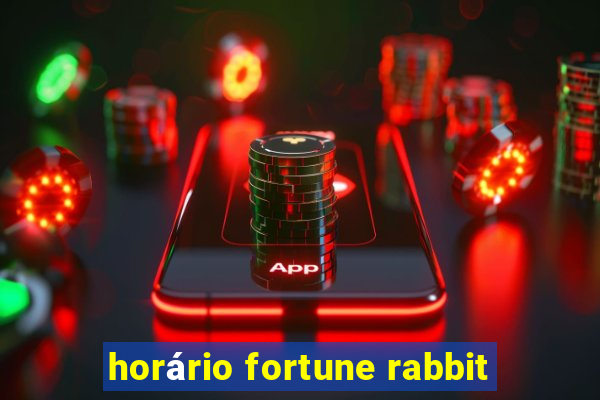 horário fortune rabbit