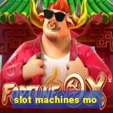 slot machines mo