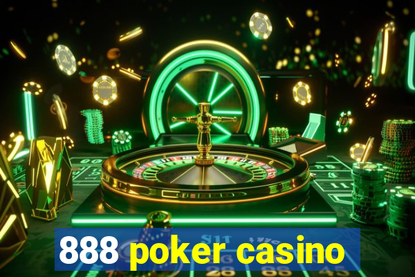 888 poker casino