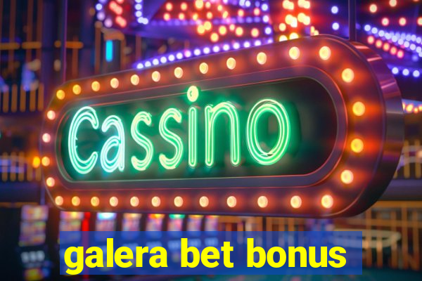 galera bet bonus