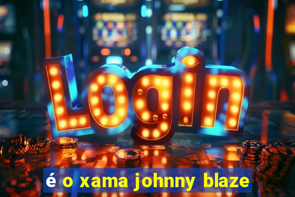 é o xama johnny blaze