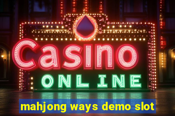 mahjong ways demo slot