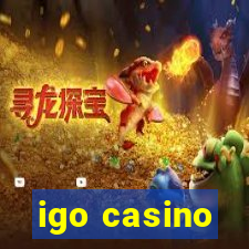 igo casino