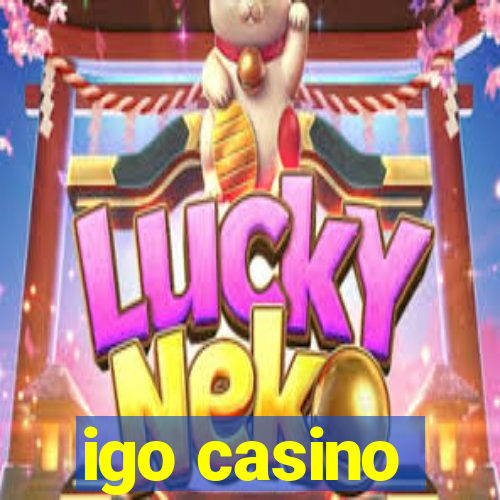 igo casino