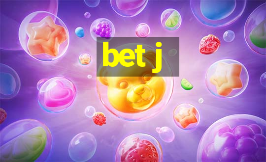 bet j