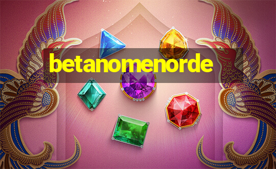 betanomenorde