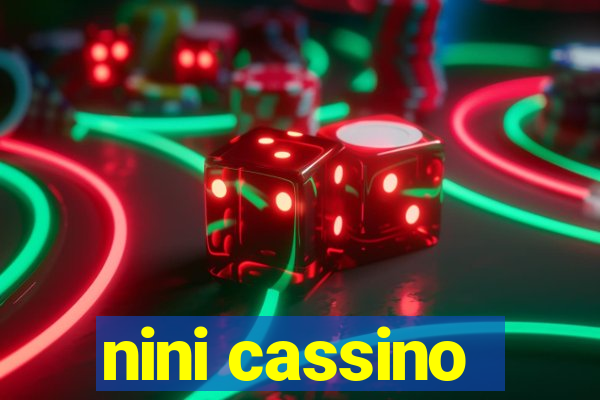 nini cassino