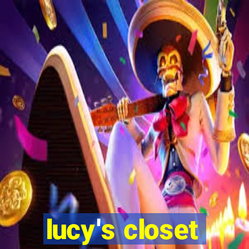 lucy's closet