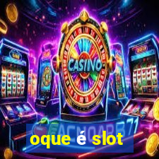 oque é slot