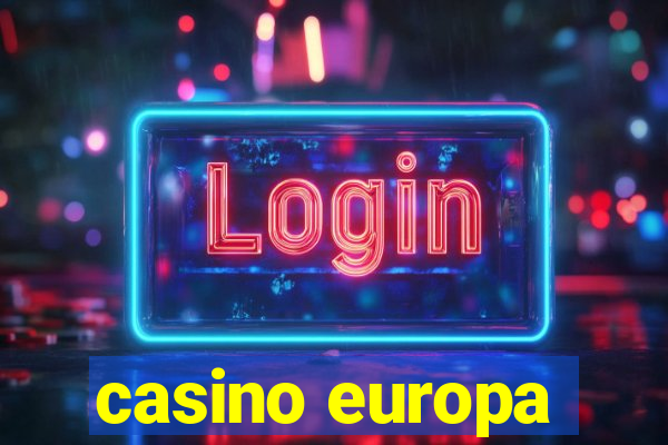 casino europa