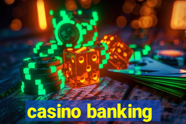 casino banking