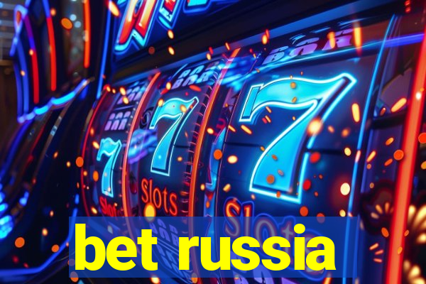 bet russia