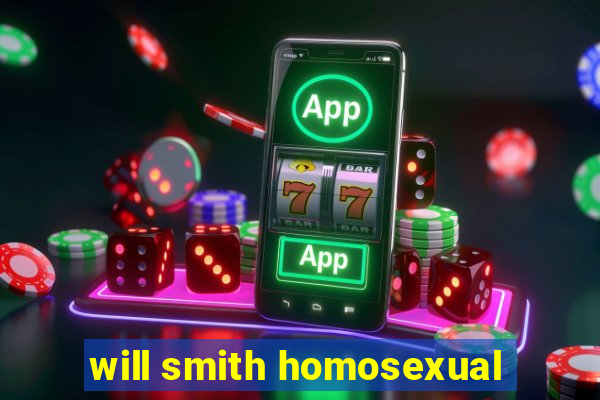 will smith homosexual