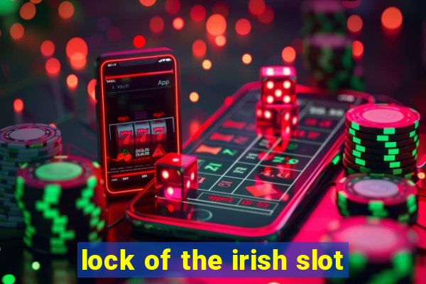 lock of the irish slot