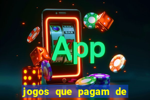 jogos que pagam de verdade sem investir