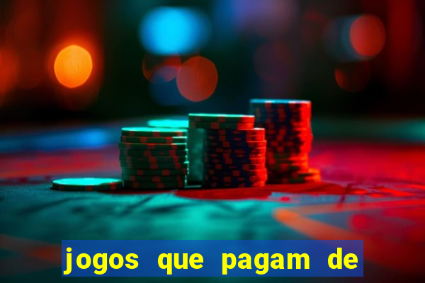 jogos que pagam de verdade sem investir