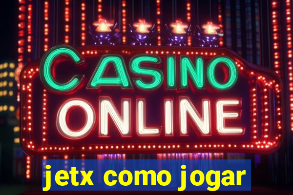 jetx como jogar