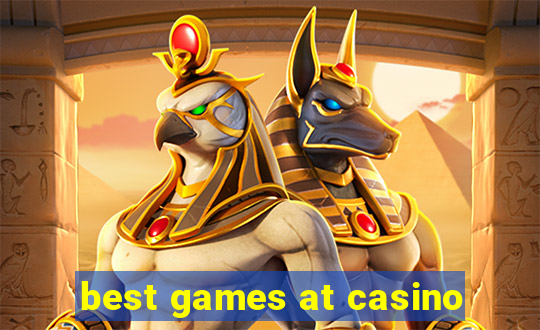 best games at casino