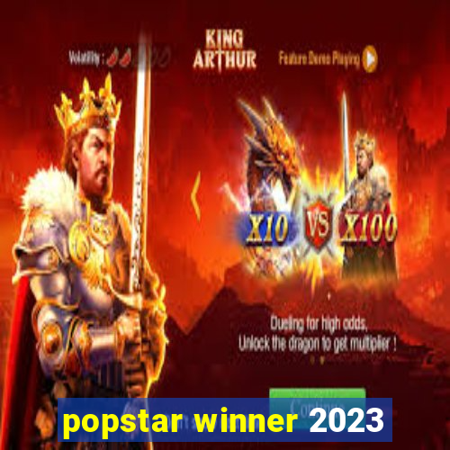 popstar winner 2023