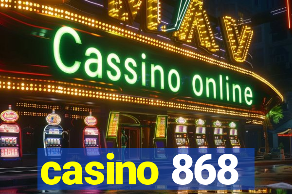 casino 868