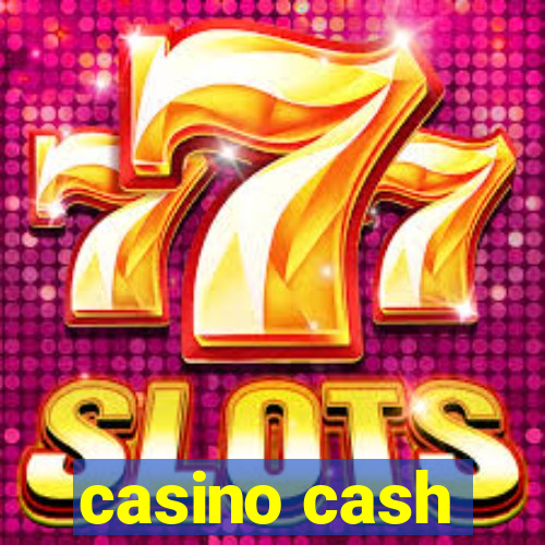 casino cash