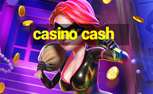 casino cash