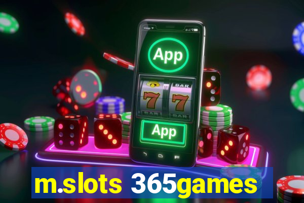 m.slots 365games