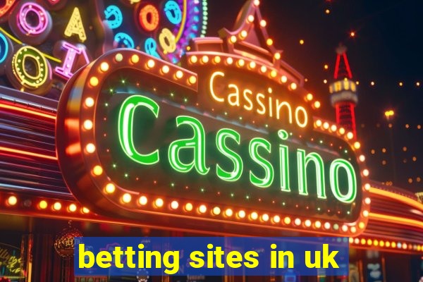 betting sites in uk