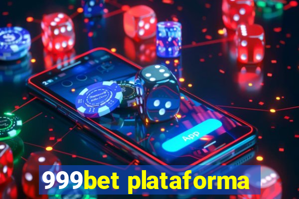 999bet plataforma