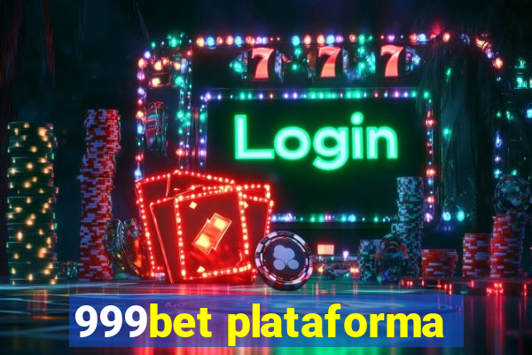 999bet plataforma