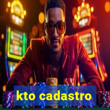 kto cadastro