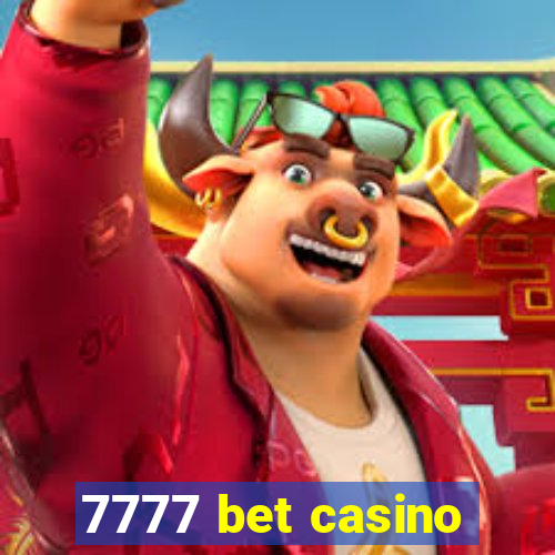 7777 bet casino