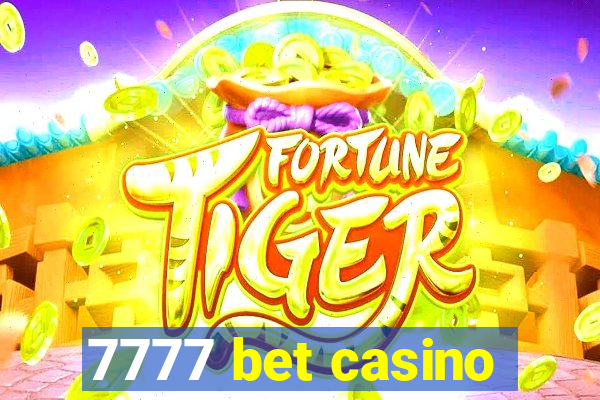 7777 bet casino