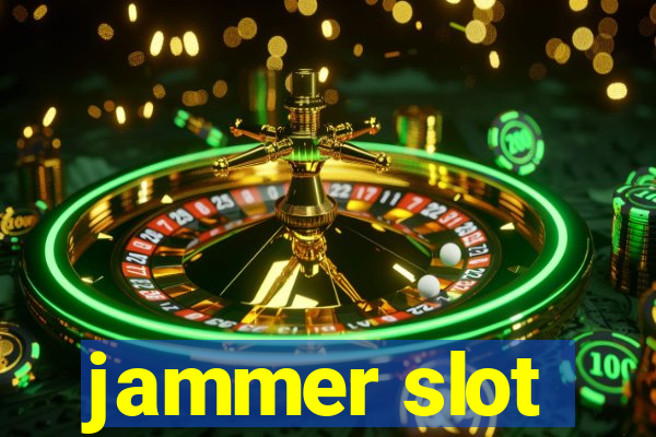 jammer slot