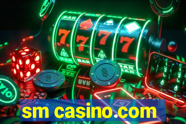 sm casino.com