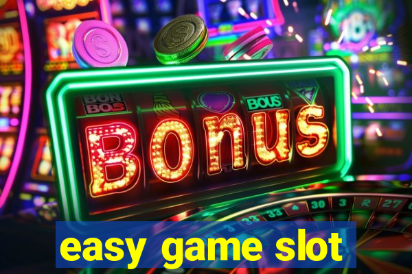 easy game slot