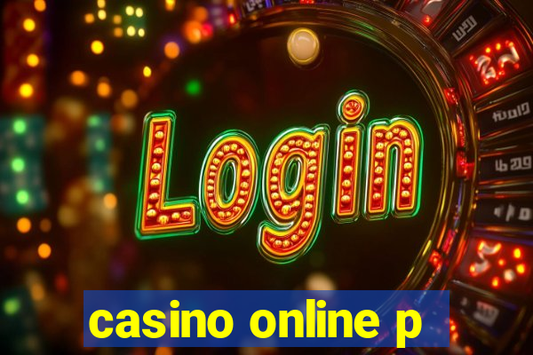 casino online p