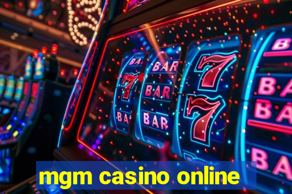 mgm casino online