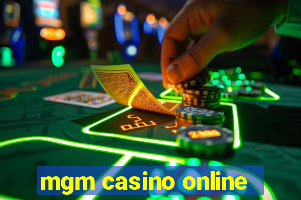 mgm casino online