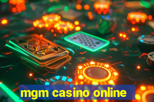 mgm casino online