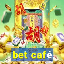 bet café