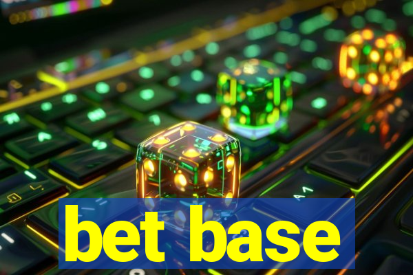 bet base