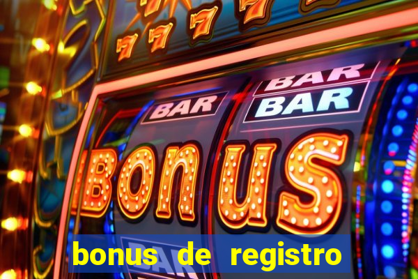 bonus de registro sem depósito