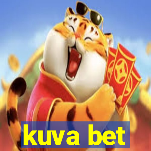 kuva bet