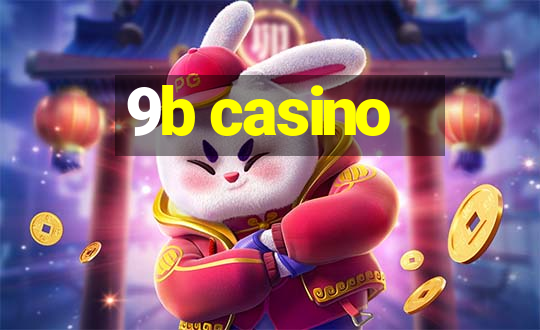 9b casino