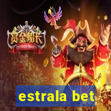 estrala bet