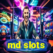 md slots