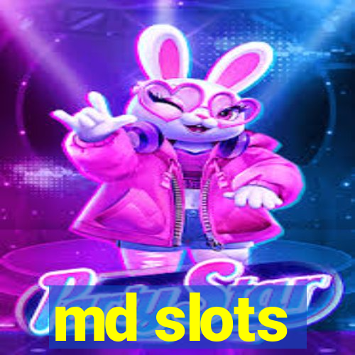 md slots