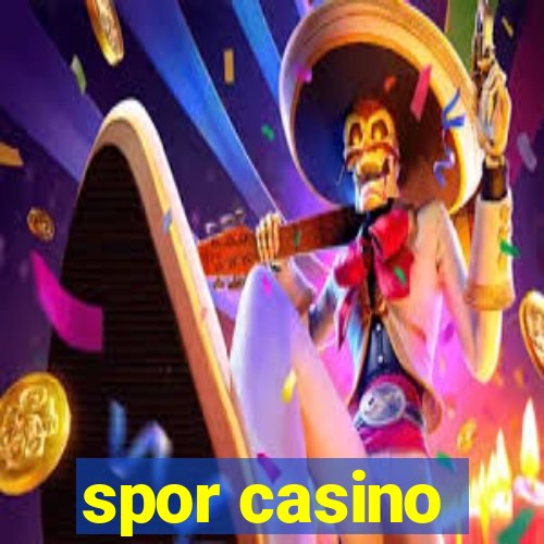 spor casino