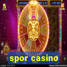 spor casino